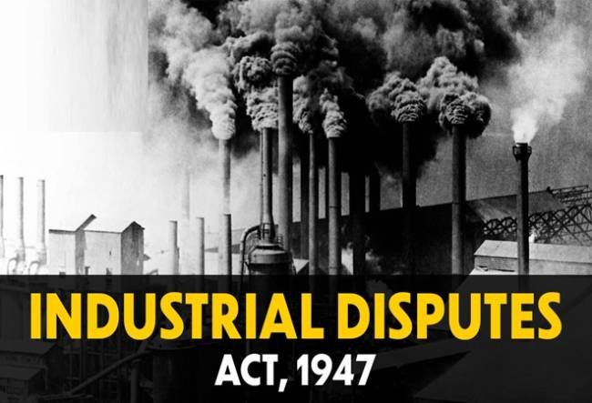 Industrial Disputes & Factory Act
